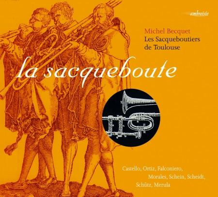 Michel Becquet, Les Sacqueboutiers De Toulouse - La Sacqueboute Bon état -  reconditionné disponible sur Label Emmaüs
